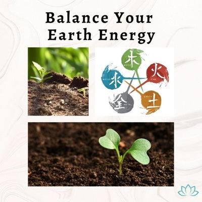 Balance Your Earth Energy