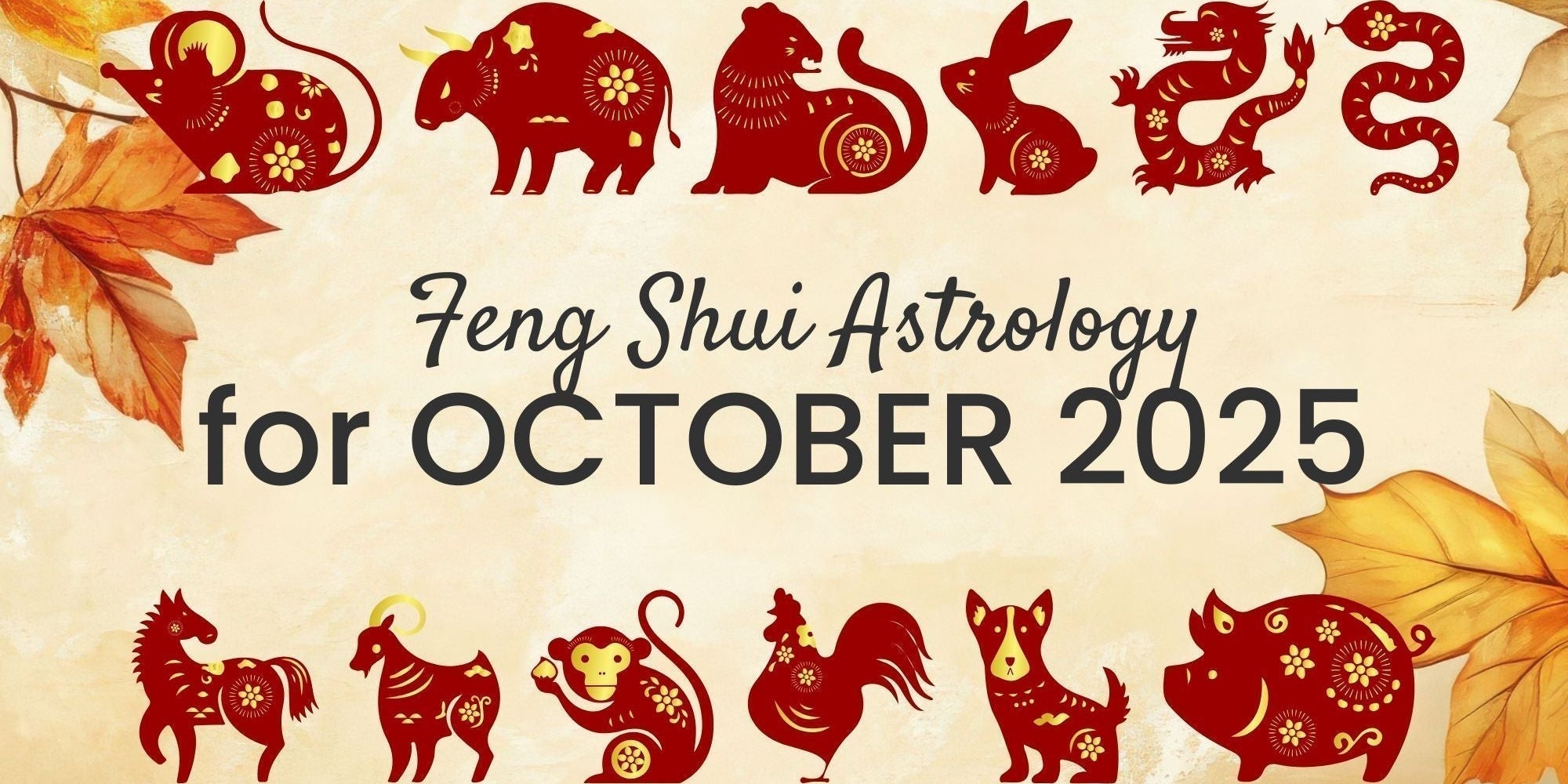 October Chinese Zodiac 2025 Horoscope: What You Need to Know
