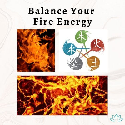 Balance Your Fire Energy