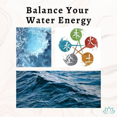 Balance Your Water Energy